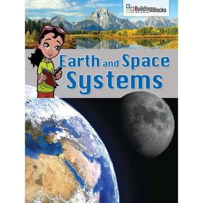 Building Blocks Of Science Literacy Series Earth And Space Systems Ebook 30 Student License