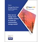 OpenSciEd&reg;: Physics 1: Energy Flow from Earth's Systems