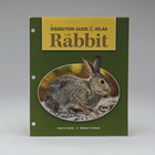 Dissection Guide and Atlas to the Rabbit