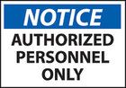 Authorized Personnel Only Sign